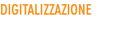 DIGITALIZZAZIONE